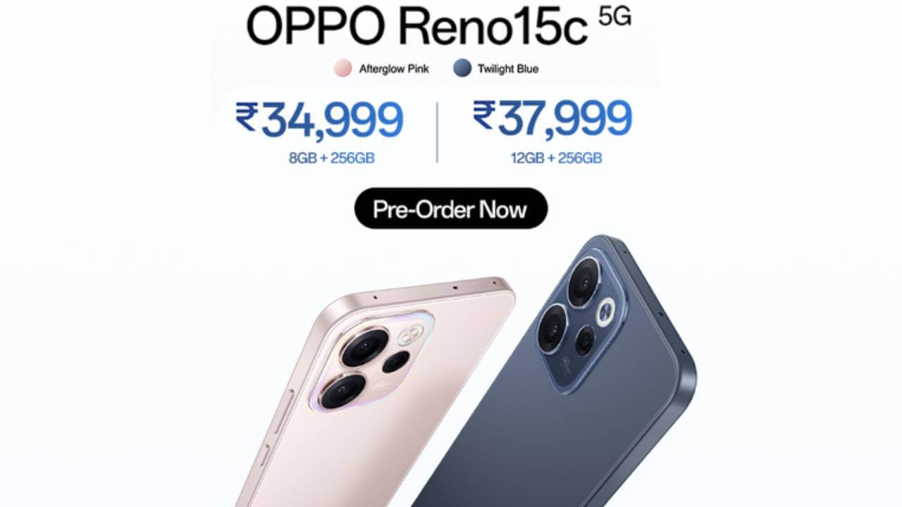 OPPO Reno15c लॉन्च: 7000mAh बैटरी और 50MP सेल्फ़ी कैमरे वाला ‘पावरहाउस’ अब इंडिया में