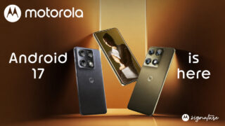 Motorola यूजर्स को INDIA में Android 17 अपडेट मिलना शुरू; पहले Signature सीरीज की बारी