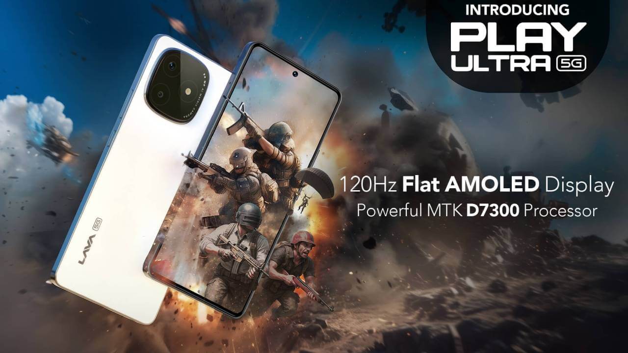 Made in INDIA का जलवा : 25 अगस्त को केवल 13,999 में घर ले जाइए Lava Play Ultra 5G