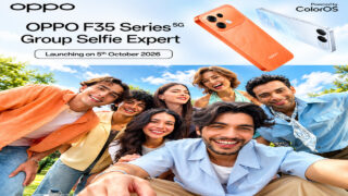 5 अक्टूबर को आएगी OPPO F35 सीरीज, सेल्फी से ग्रुप सेल्फी तक बदलेगा अंदाज़