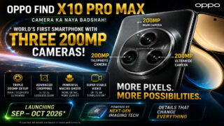 कैमरे का महाबली आ रहा! OPPO X10 Pro Max में मिलेंगे तीन 200MP कैमरे